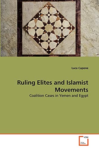 Imagen de archivo de Ruling Elites and Islamist Movements a la venta por Chiron Media