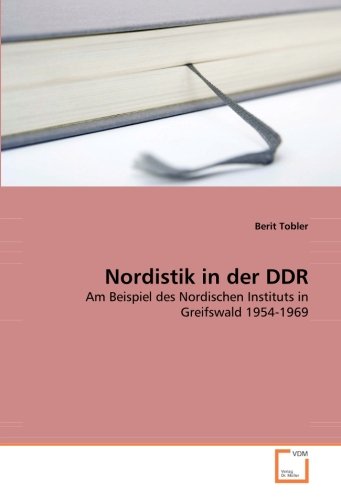 Nordistik in der DDR - Berit Tobler