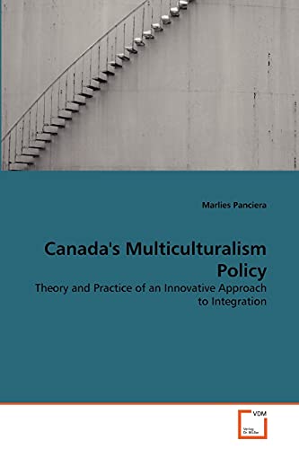 Canada s Multiculturalism Policy - Marlies Panciera