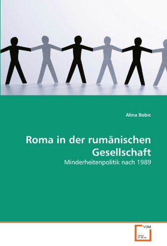 9783639332728: Roma in der rumnischen Gesellschaft: Minderheitenpolitik nach 1989