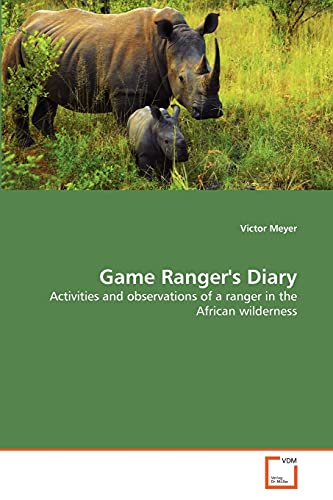 Stock image for Game Ranger's Diary for sale by Chiron Media