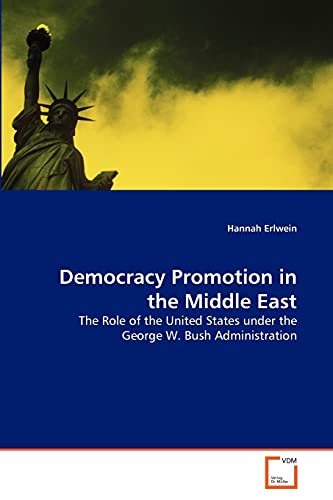 Stock image for Democracy Promotion in the Middle East for sale by Chiron Media