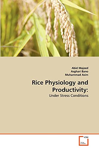 Stock image for Rice Physiology and Productivity:: Under Stress Conditions for sale by Lucky's Textbooks
