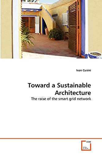 Stock image for Toward a Sustainable Architecture for sale by Chiron Media