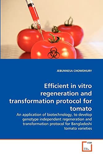 9783639341140: Efficient in vitro regeneration and transformation protocol for tomato