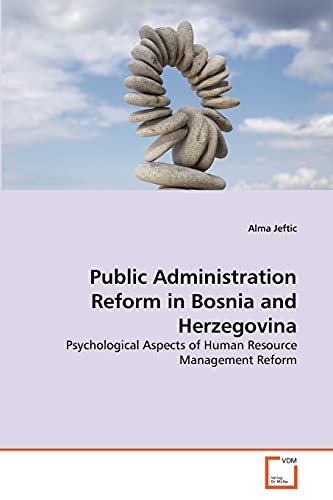 Beispielbild fr Public Administration Reform in Bosnia and Herzegovina zum Verkauf von Chiron Media