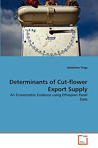 Stock image for Determinants of Cut-flower Export Supply for sale by Chiron Media
