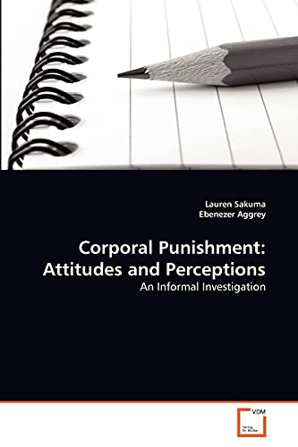 Stock image for Corporal Punishment: Attitudes and Perceptions for sale by Ria Christie Collections