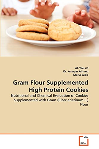 Stock image for Gram Flour Supplemented High Protein Cookies for sale by Chiron Media