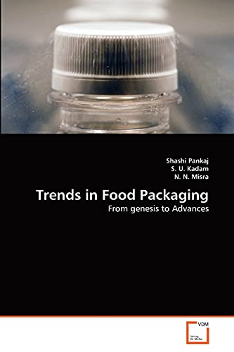 9783639354980: Trends in Food Packaging: From genesis to Advances