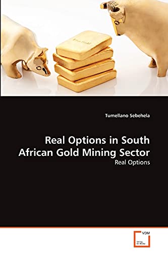 Imagen de archivo de Real Options in South African Gold Mining Sector a la venta por Chiron Media