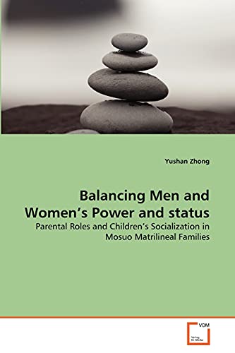 Beispielbild fr Balancing Men and Women's Power and status zum Verkauf von Chiron Media