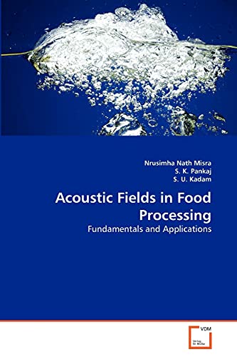 Imagen de archivo de Acoustic Fields in Food Processing: Fundamentals and Applications a la venta por Lucky's Textbooks