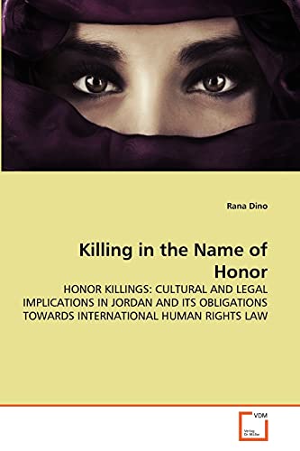 Stock image for Killing in the Name of Honor for sale by Chiron Media