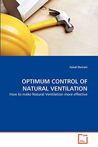 Beispielbild fr Optimum Control of Natural Ventilation zum Verkauf von ThriftBooks-Atlanta