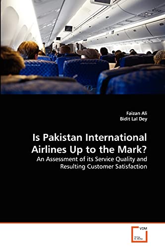 Imagen de archivo de Is Pakistan International Airlines Up to the Mark? a la venta por Chiron Media