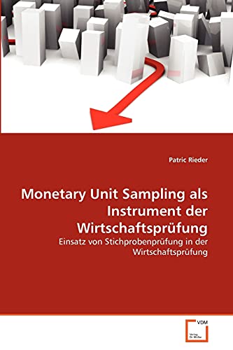 Stock image for Monetary Unit Sampling als Instrument der Wirtschaftsprufung for sale by Chiron Media