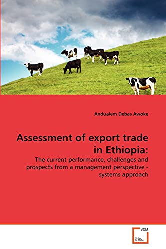 Beispielbild fr Assessment of export trade in Ethiopia: zum Verkauf von Ria Christie Collections