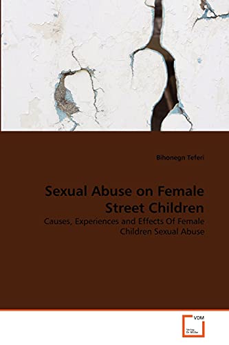 9783639371604: Sexual Abuse on Female Street Children