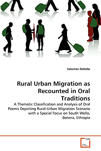 Stock image for Rural Urban Migration as Recounted in Oral Traditions for sale by Lucky's Textbooks