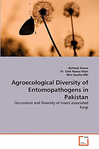 Imagen de archivo de Agroecological Diversity of Entomopathogens in Pakistan a la venta por Ria Christie Collections
