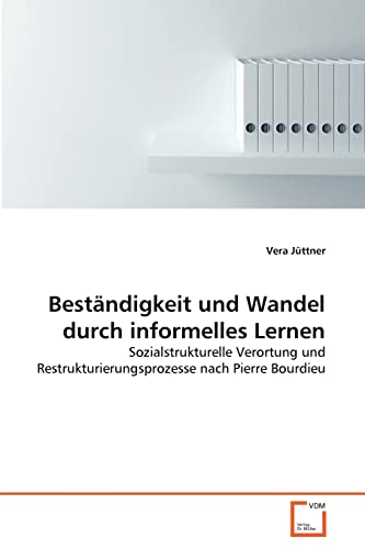 9783639375046: Bestndigkeit und Wandel durch informelles Lernen