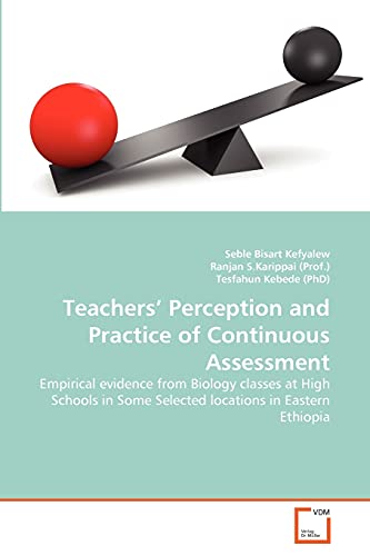 Stock image for Teachers' Perception and Practice of Continuous Assessment for sale by Chiron Media