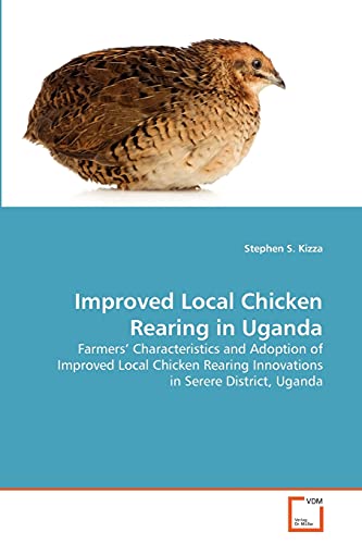 Stock image for Improved Local Chicken Rearing in Uganda for sale by Chiron Media