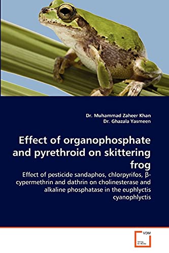 Stock image for Effect of organophosphate and pyrethroid on skittering frog for sale by Ria Christie Collections