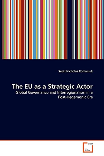 Stock image for The EU as a Strategic Actor for sale by Ria Christie Collections