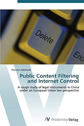 Beispielbild fr Public Content Filtering and Internet Control zum Verkauf von Chiron Media