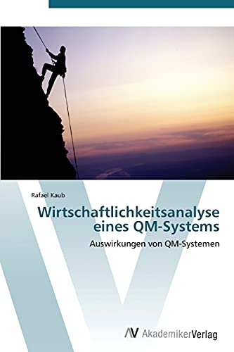 Stock image for Wirtschaftlichkeitsanalyse eines QM-Systems for sale by Chiron Media