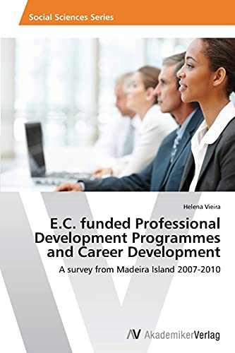 Stock image for E.C. Funded Professional Development Programmes and Career Development for sale by Chiron Media