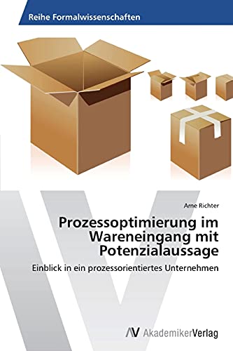 Stock image for Prozessoptimierung Im Wareneingang Mit Potenzialaussage for sale by Chiron Media