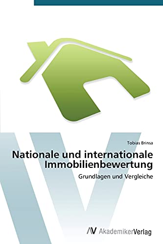9783639390391: Nationale und internationale Immobilienbewertung: Grundlagen und Vergleiche