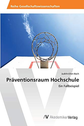 Stock image for Praventionsraum Hochschule for sale by Chiron Media