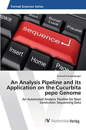 Stock image for An Analysis Pipeline and its Application on the Cucurbita pepo Genome for sale by Chiron Media