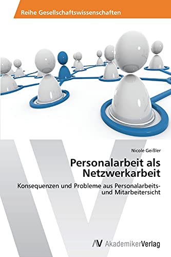 Beispielbild fr Personalarbeit als Netzwerkarbeit zum Verkauf von Chiron Media