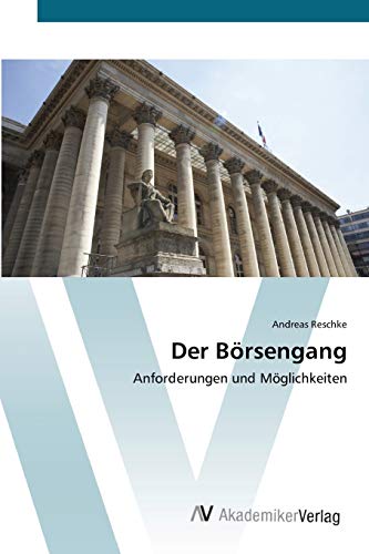 9783639394160: Der Brsengang: Anforderungen und Mglichkeiten