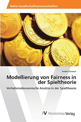 Beispielbild fr Modellierung von Fairness in der Spieltheorie zum Verkauf von Chiron Media