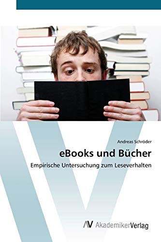 9783639394986: eBooks und Bcher: Empirische Untersuchung zum Leseverhalten