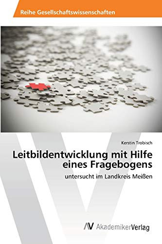 Beispielbild fr Leitbildentwicklung mit Hilfe eines Fragebogens zum Verkauf von Chiron Media