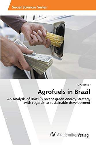 Stock image for Agrofuels in Brazil for sale by Chiron Media