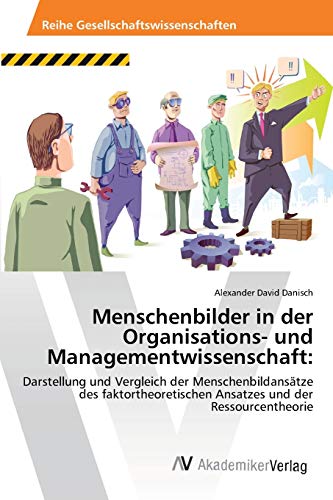 Stock image for Menschenbilder in der Organisations- und Managementwissenschaft: for sale by Chiron Media