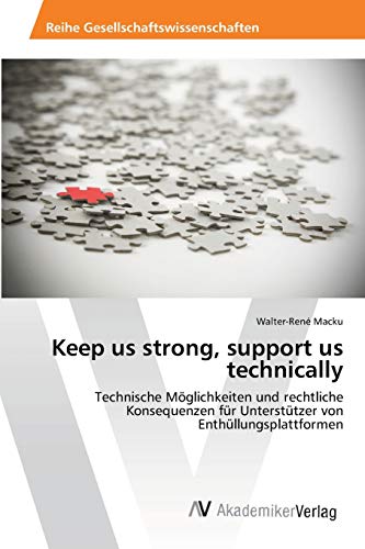 Imagen de archivo de Keep us strong, support us technically a la venta por Chiron Media