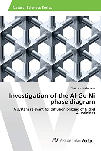 Imagen de archivo de Investigation of the Al-Ge-Ni phase diagram a la venta por Chiron Media
