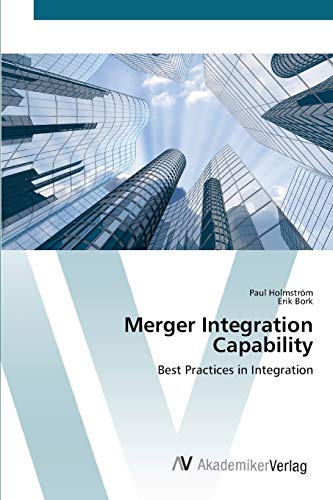 Stock image for Merger Integration Capability: Best Practices in Integration for sale by Lucky's Textbooks