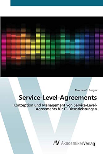 9783639404036: Service-Level-Agreements: Konzeption und Management von Service-Level-Agreements fr IT-Dienstleistungen (German Edition)