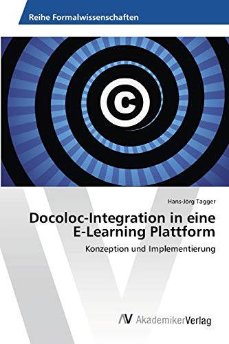 Imagen de archivo de Docoloc-Integration in eine E-Learning Plattform a la venta por Chiron Media