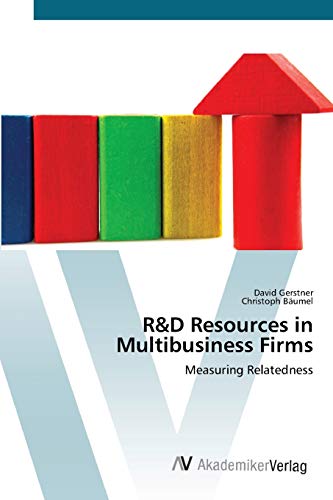 Stock image for R&D Resources in Multibusiness Firms: Measuring Relatedness for sale by Lucky's Textbooks